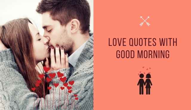 Love quotes with good morning