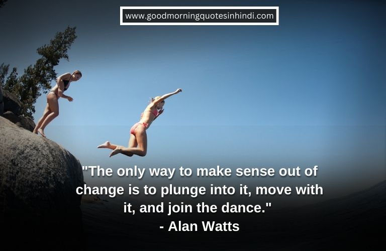 Change in Life Quotes Change in Life Quotes