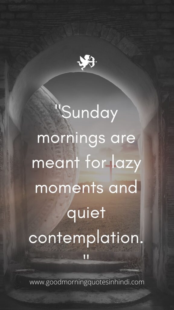 Positivity Good Morning Sunday Inspirational Quotes Positivity Good Morning Sunday Inspirational Quotes