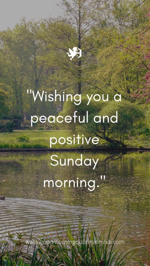 Positivity Good Morning Sunday Inspirational Quotes Positivity Good Morning Sunday Inspirational Quotes