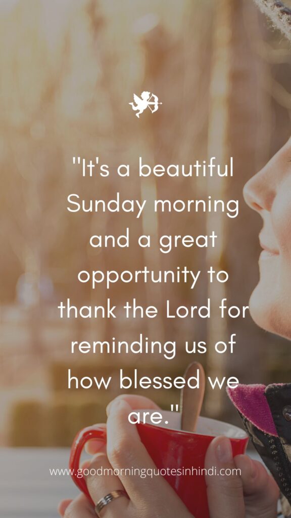 Positivity Good Morning Sunday Inspirational Quotes Positivity Good Morning Sunday Inspirational Quotes