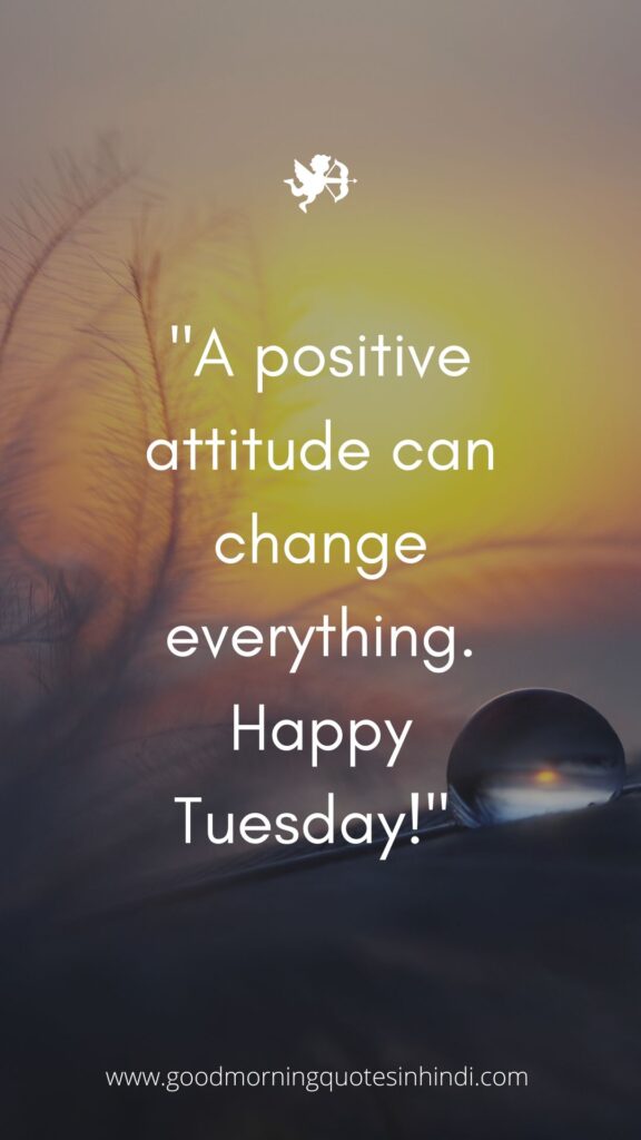 40 Good Morning Tuesday Quotes and Images To Motivate Your Day 40 Good Morning Tuesday Quotes and Images To Motivate Your Day